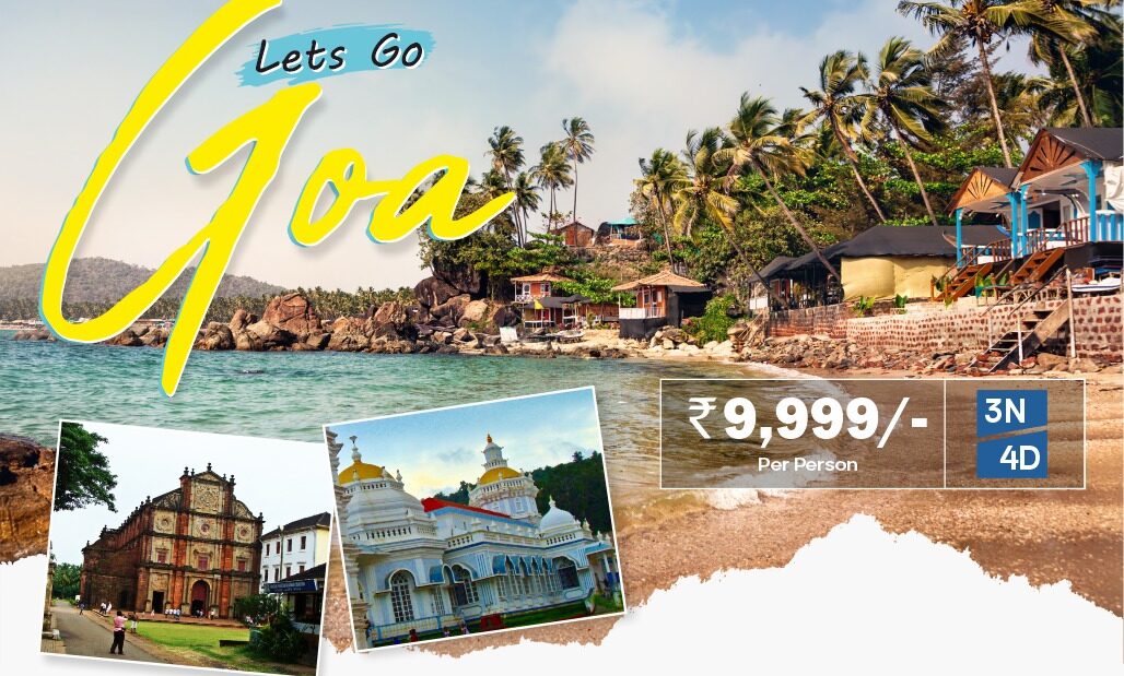Lets Go to Goa – 3Nights & 4Days #GA101
